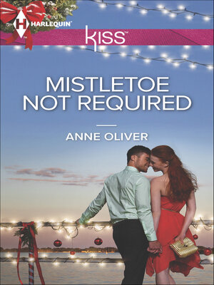 Mistletoe Not Required - ebook